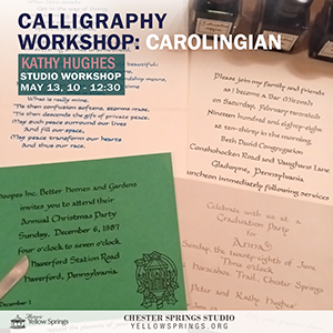 CALLIGRAPHY WORKSHOP: CAROLINGIAN  with Kathy Hughes