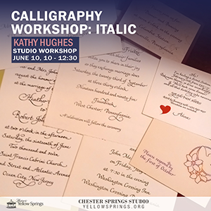 CALLIGRAPHY WORKSHOP: ITALIC with Kathy Hughes